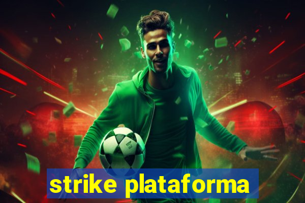 strike plataforma